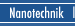 Nanotechnik